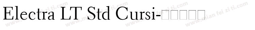 Electra LT Std Cursi字体转换